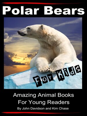 cover image of Polar Bears For Kids